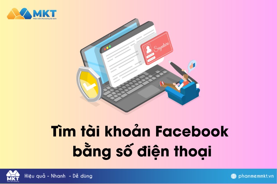 Cách tìm tài khoản Facebook bằng số điện thoại nhanh nhất, chính xác nhấtCách tìm tài khoản Facebook bằng số điện thoại nhanh nhất, chính xác nhất