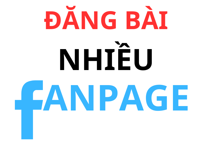 Cách đăng bài lên nhiều page trên facebook