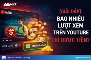 Bao nhiêu lượt xem trên Youtube thì được tiền?