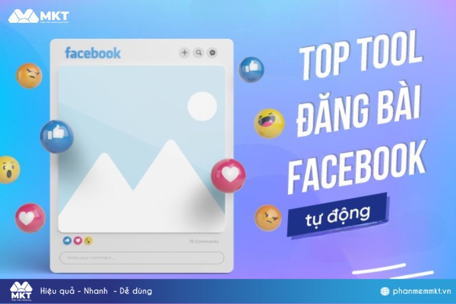 Tool Đăng Bài Facebook Tự Động Chất Lượng & Hiệu Quả 2026